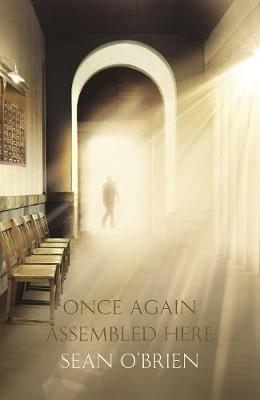 Once Again Assembled Here - Sean O'Brien - cover
