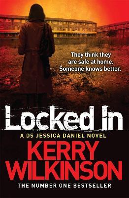 Locked In - Kerry Wilkinson - cover