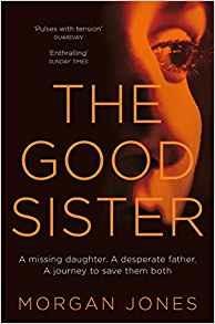 The Good Sister - Morgan Jones - 2