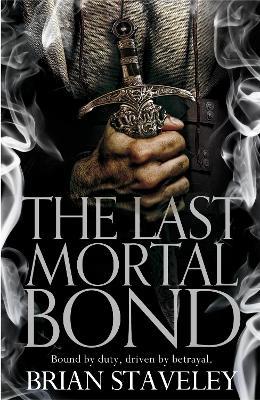 The Last Mortal Bond - Brian Staveley - cover