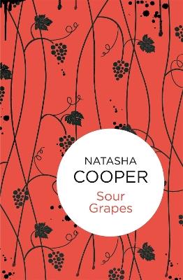 Sour Grapes - Natasha Cooper - cover