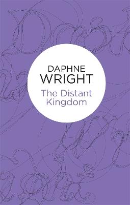 The Distant Kingdom - Daphne Wright - cover