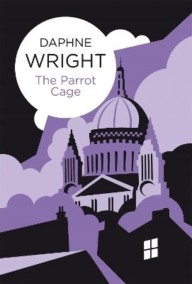 The Parrot Cage - Daphne Wright - cover