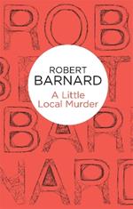 A Little Local Murder