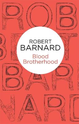 Blood Brotherhood - Robert Barnard - cover