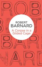 A Corpse in a Gilded Cage