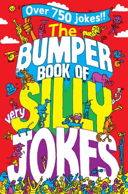 The Bumper Book of Very Silly Jokes - Macmillan Adult's Books,Macmillan Children's Books,Jane Eccles - ebook
