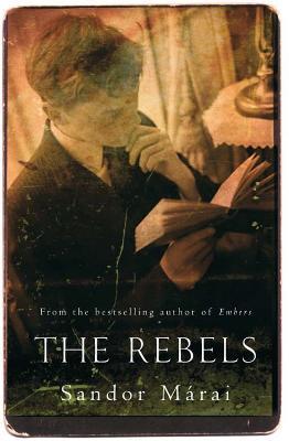 The Rebels - Sandor Marai - cover