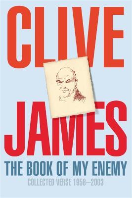 The Book of My Enemy - Clive James - cover