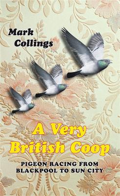 A Very British Coop - Mark Collings - cover