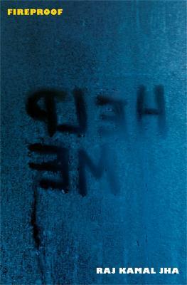 Fireproof - Raj Kamal Jha - cover