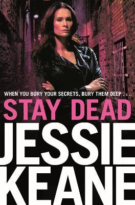 Stay Dead: A Gritty Urban Gangland Thriller - Jessie Keane - cover