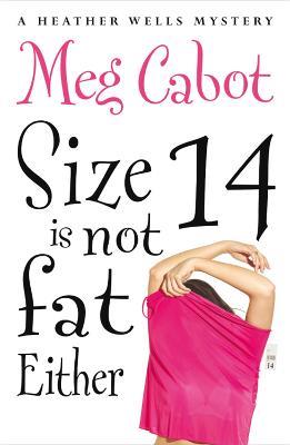Size 14 is Not Fat Either - Meg Cabot - cover
