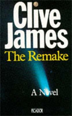 The Remake - Clive James - cover