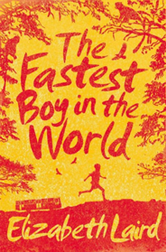 The Fastest Boy in the World - Elizabeth Laird,Zeamanuel Abera,Bailey Peter - ebook