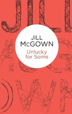 Unlucky for Some - Jill McGown - cover