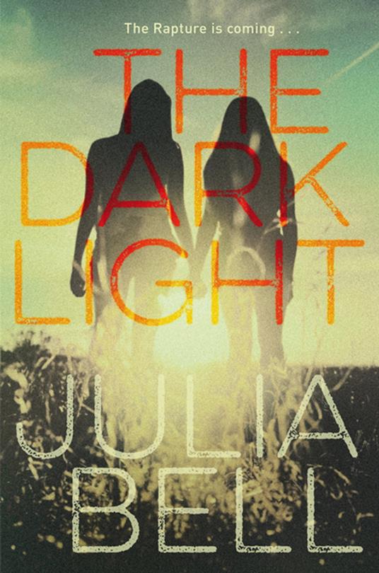 The Dark Light - Julia Bell - ebook