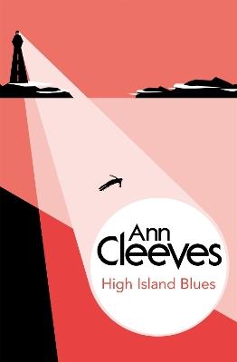 High Island Blues - Ann Cleeves - cover
