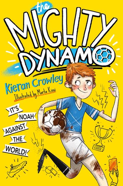 The Mighty Dynamo - Kieran Crowley,Marta Kissi - ebook