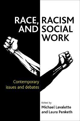 Race, Racism and Social Work: Contemporary issues and debates - cover