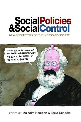 Social Policies and Social Control: New Perspectives on the 'Not-So-Big Society' - cover