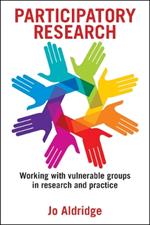 Participatory Research: Working with Vulnerable Groups in Research and Practice