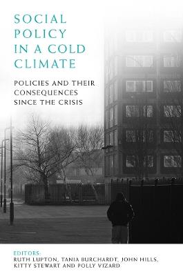 Social Policy in a Cold Climate: Policies and their Consequences since the Crisis - cover