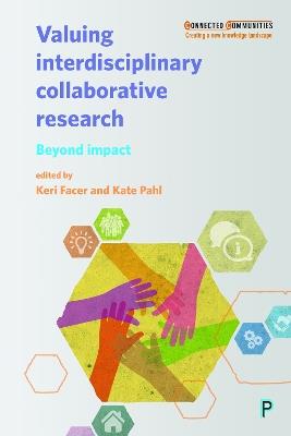Valuing Interdisciplinary Collaborative Research: Beyond Impact - cover