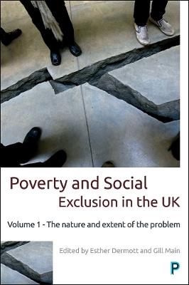 Poverty and Social Exclusion in the UK: Volume 1 - The Nature and Extent of the Problem - cover