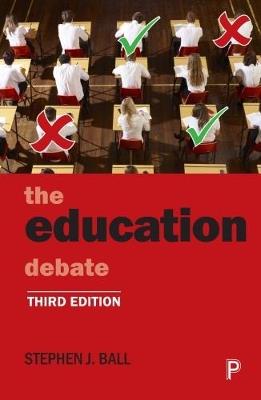 The Education Debate - Stephen J. Ball - cover