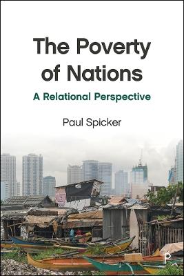 The Poverty of Nations: A Relational Perspective - Paul Spicker - cover