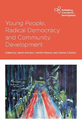 Young People, Radical Democracy and Community Development - cover