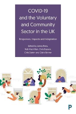 COVID-19 and the Voluntary and Community Sector in the UK: Responses, Impacts and Adaptation - cover