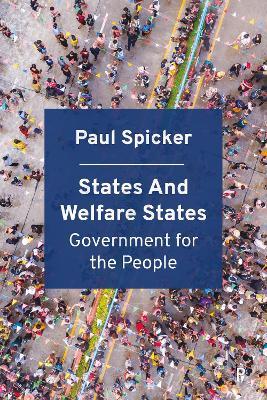 States and Welfare States: Government for the People - Paul Spicker - cover