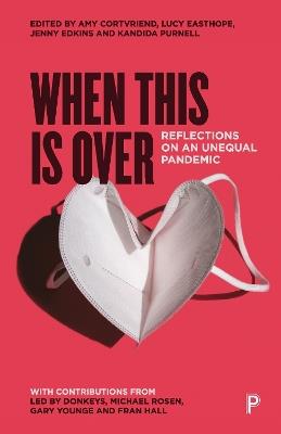 When This Is Over: Reflections on an Unequal Pandemic - cover