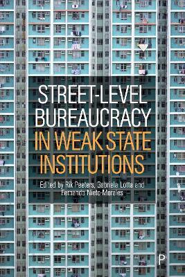 Street-Level Bureaucracy in Weak State Institutions - cover