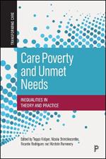 Care Poverty and Unmet Needs: Inequalities in Theory and Practice