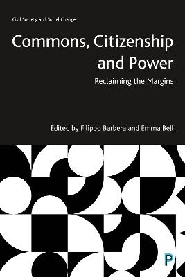 Commons, Citizenship and Power: Reclaiming the Margins - cover