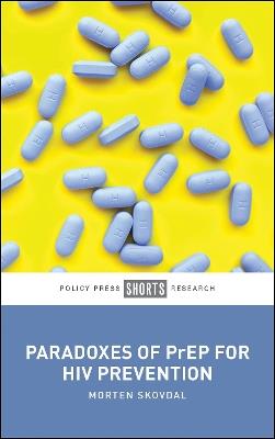 Paradoxes of PrEP for HIV Prevention - Morten Skovdal - cover