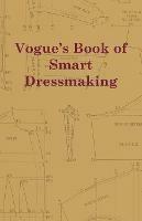 Vogue's Book of Smart Dressmaking