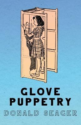 Glove Puppetry - Donald Seager - cover