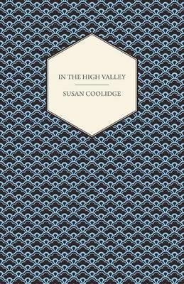 In the High Valley - Susan Coolidge - cover