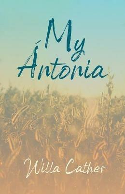 My Ntonia - Willa Cather - cover