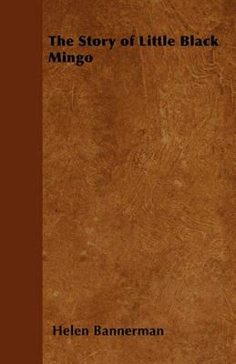 The Story of Little Black Mingo - Helen Bannerman - cover