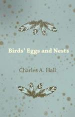 Birds' Eggs and Nests