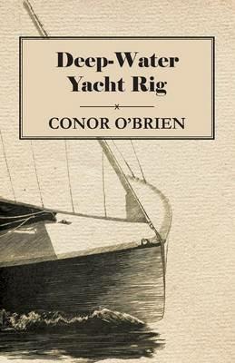 Deep-Water Yacht Rig - Conor O'Brien - cover