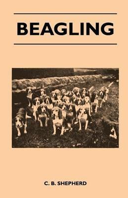 Beagling - C. B. Shepherd - cover