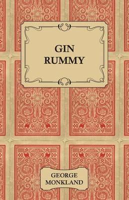 Gin Rummy - George Monkland - cover