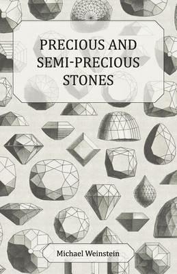 Precious and Semi-Precious Stones - Michael Weinstein - cover