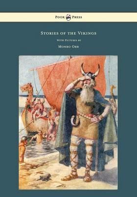 Stories of the Vikings - With Pictures by Monro Orr - Mary Macgregor - cover